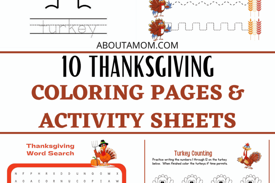 10 Free Thanksgiving Coloring Pages Activity Sheets About A Mom