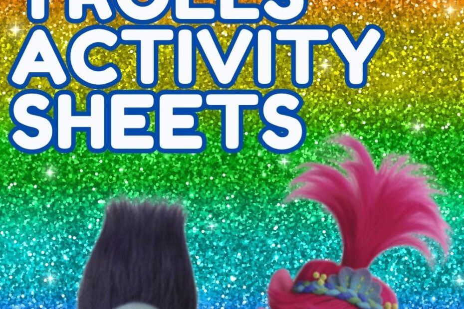 Free Printable Trolls Activity Sheets Featuring Trolls Band Together