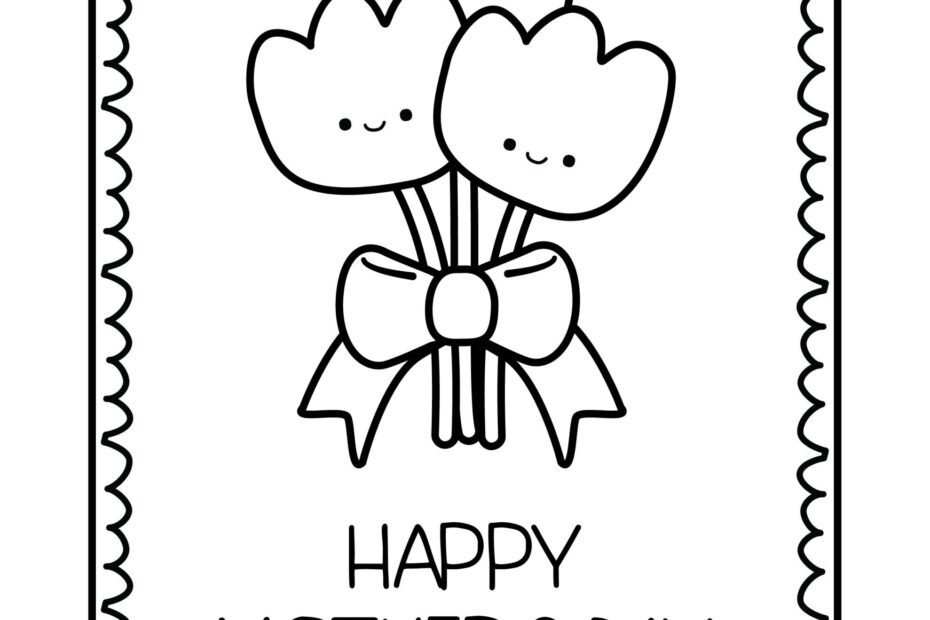 Happy Mothers Day Coloring Sheets Printable Free Coloring Sheet