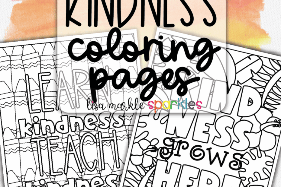 Kindness Coloring Pages Free Printable 2024 Free Printable Judye Desirae