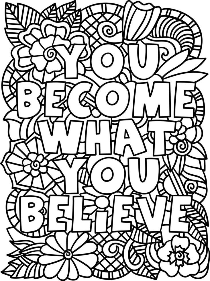 Motivational Floral Quote Coloring Page You Become What You Believe Motivational Floral Quote Coloring Page You Become What You Believe