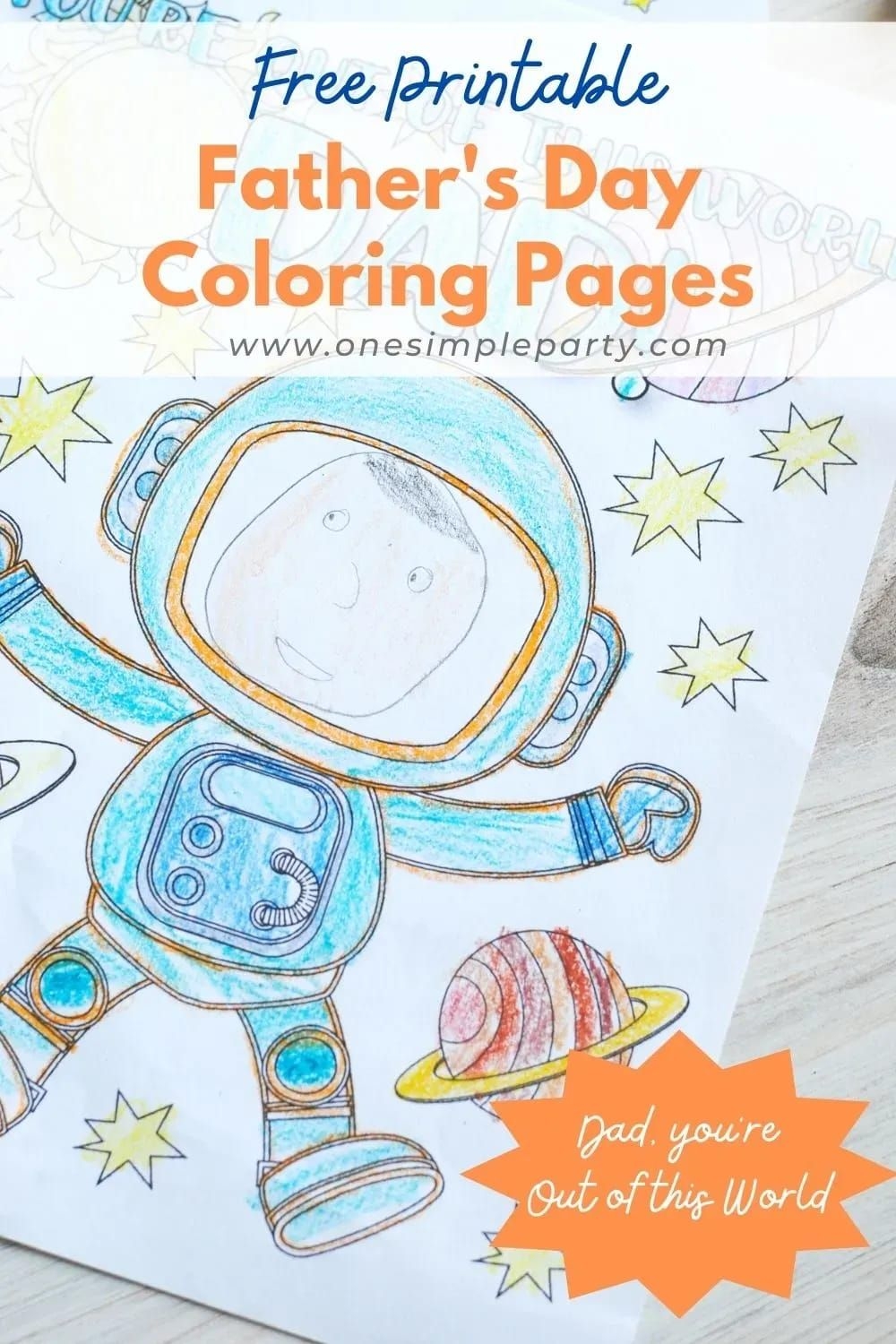 Tell Dad That He 39 s Out Of This World With These Free Printable Fathers Tell Dad That He 39 s Out Of This World With These Free Printable Fathers